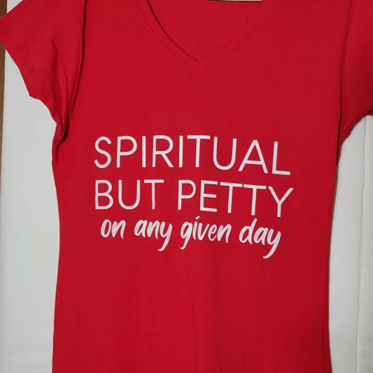 Spiritual & Petty Tee